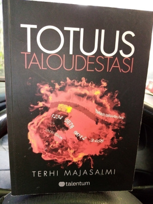 MAJASALMI :  TOTUUS TALOUDESTASI ( SIS POSTIKULU)