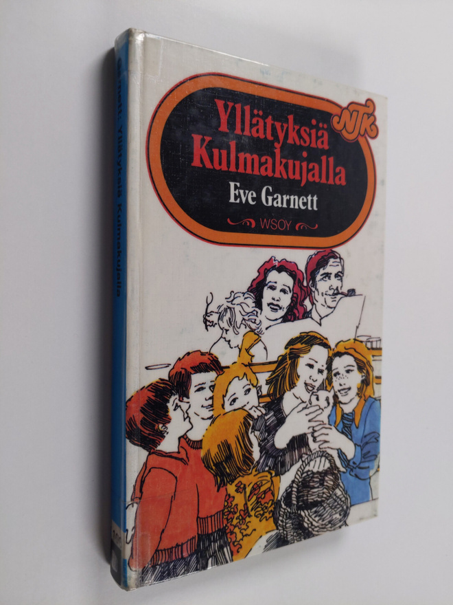 Eve Garnett : Yllätyksiä Kulmakujalla