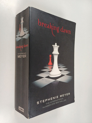 Stephanie Meyer : Breaking dawn