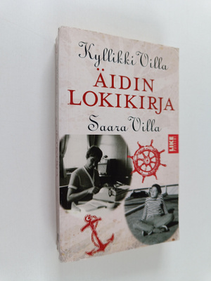 Kyllikki Villa : Äidin lokikirja