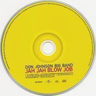 Don Johnson Big Band • Jah Jah Blow Job CD Maxi-Single - pikkukuva 2