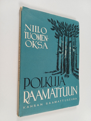 Niilo Tuomenoksa : Polkuja Raamattuun