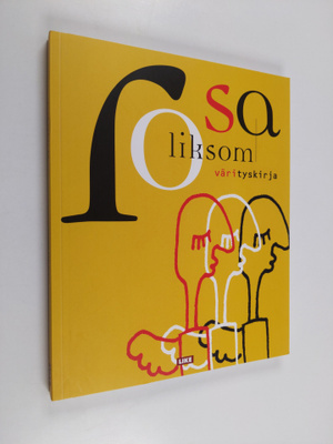 Rosa Liksom : Värityskirja