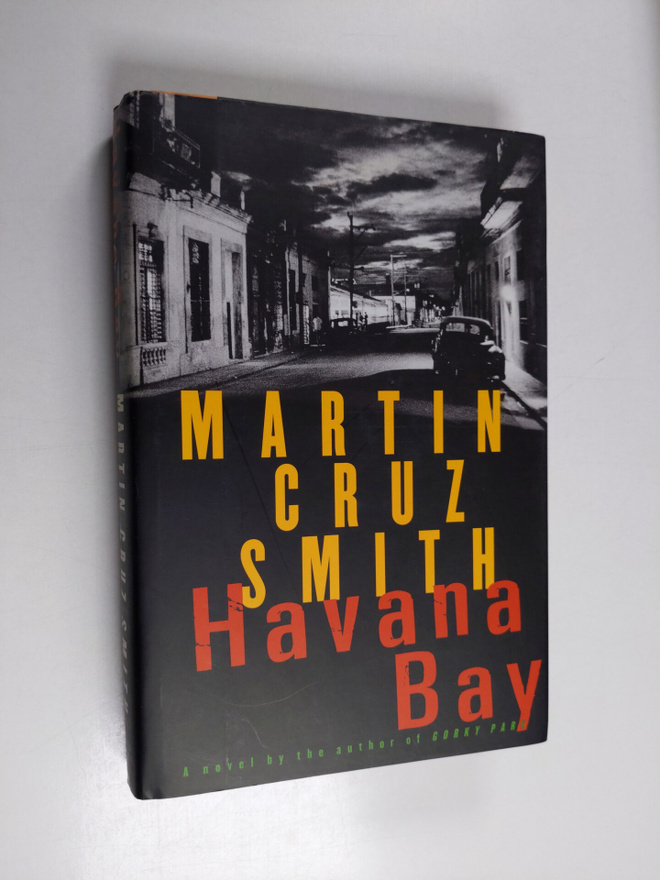 Martin Cruz Smith : Havana Bay - A Novel