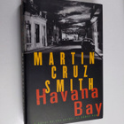 Martin Cruz Smith : Havana Bay - A Novel - pikkukuva 1