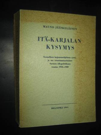 Jääskeläinen, Mauno,  Itä-Karjalan kysymys