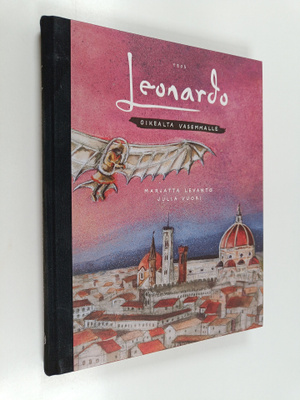 Marjatta Levanto : Leonardo oikealta vasemmalle