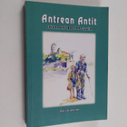 Antti Virolainen : Antrean Antit : sukuromaani 1800-luvul... - pikkukuva 1