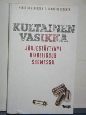 Gustafsson - Huuskonen : KULTAINEN VASIKKA  Järjestäytynyt