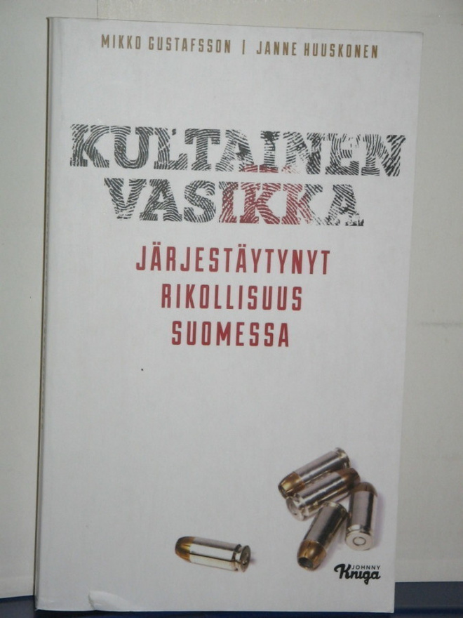 Gustafsson - Huuskonen : KULTAINEN VASIKKA  Järjestäytynyt