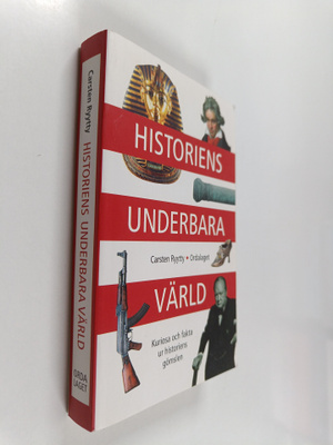 Carsten Ryytty : Historiens underbara värld kuriosa och f...