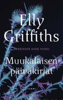 Elly Griffiths - Muukalaisen päiväkirjat
