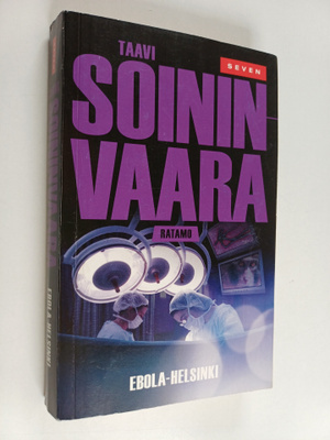 Taavi Soininvaara : Ebola-Helsinki