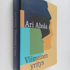 Ari Ahola : Viimeinen yritys : romaani - pikkukuva 1