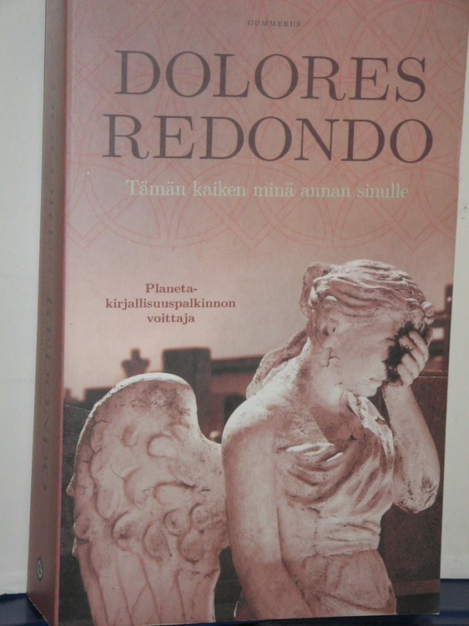 Dolores Redondo : Tämän kaiken minä annan sinulle