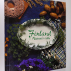 Maija Silvennoinen ym. : Finland - Nature's Table - pikkukuva 1
