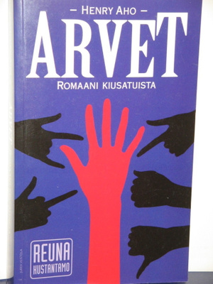Henry Aho : ARVET Romaani kiusatuista
