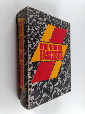 Stein Ugelvik Larsen : Who were the fascists : social roo...