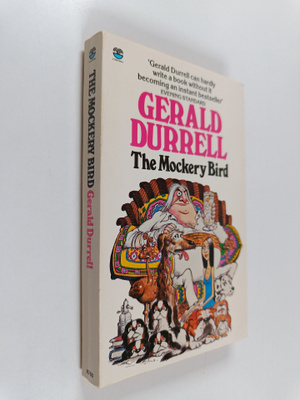 Gerald Durrell : The Mockery Bird
