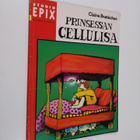 Claire Bretecher : Prinsessan Cellulisa - pikkukuva 1