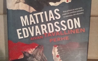 Mattias Edvardsson: Aivan tavallinen perhe