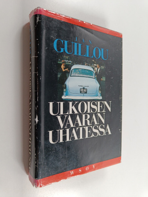 Jan Guillou : Ulkoisen vaaran uhatessa