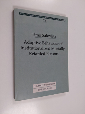 Timo Saloviita : Adaptive Behaviour of Institutionalized ...