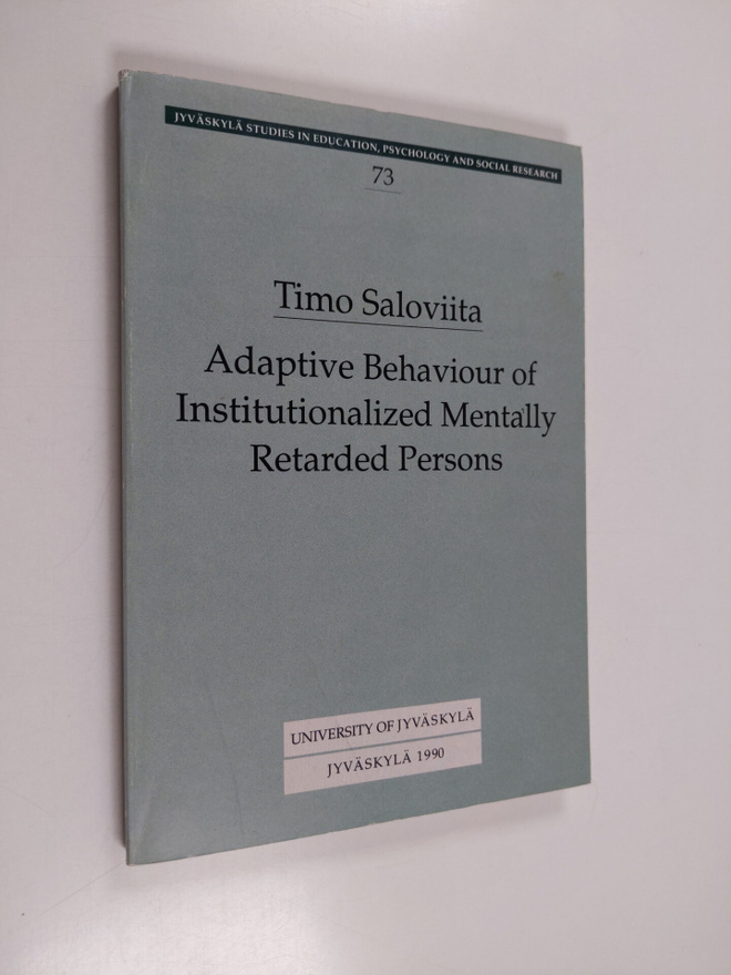 Timo Saloviita : Adaptive Behaviour of Institutionalized ...