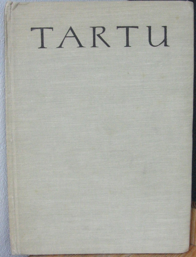H. Rehemaa (t.): Tartu, Eesti riiklik kirjastus 1960.