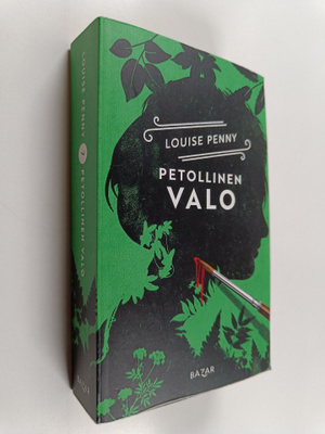 Louise Penny : Petollinen valo