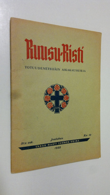 Ruusu-risti 10/1955 : totuudenetsijäin aikakauskirja