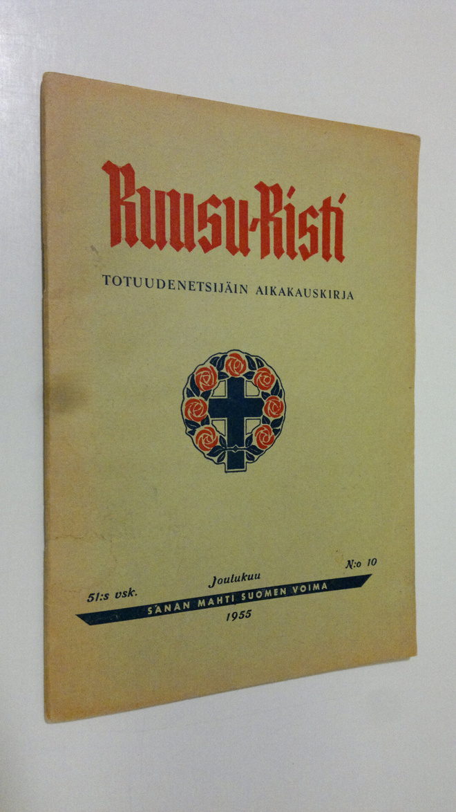 Ruusu-risti 10/1955 : totuudenetsijäin aikakauskirja