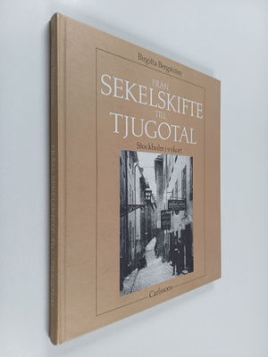Birgitta Bergström : Från sekelskifte till tjugotal - Sto...