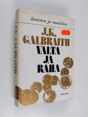 J. K. Galbraith : Valta ja raha
