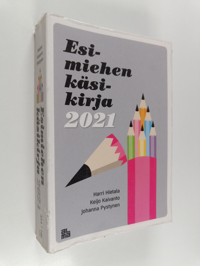 Harri Hietala : Esimiehen käsikirja 2021 : Esihenkilön ty...