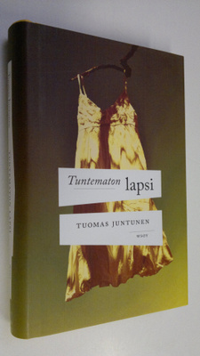 Tuomas Juntunen : Tuntematon lapsi