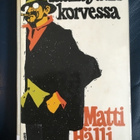 Matti Hälli: Taikapuut (1977) ja Täällä Juurikorvessa (1971) - pikkukuva 4