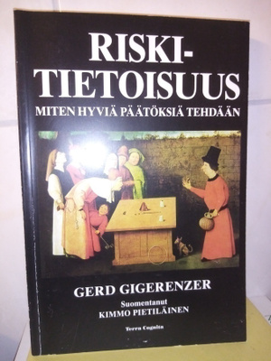 GIGERENZER :  Riskitietoisuus ( SIS POSTIKULU)