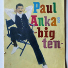 Paul Anka "big ten" - pikkukuva 1