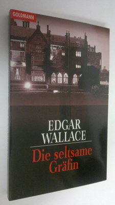 Edgar Wallace : Die seltsame Gräfin