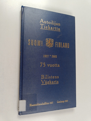 Autoilijan tiekartta Suomi : 75 vuotta, 1927-2002 = Bilis...