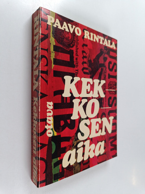 Paavo Rintala : Kekkosen aika