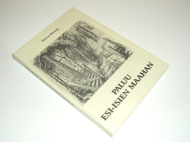 Toivo Huusi: Paluu esi-isien maahan - signeerattu
