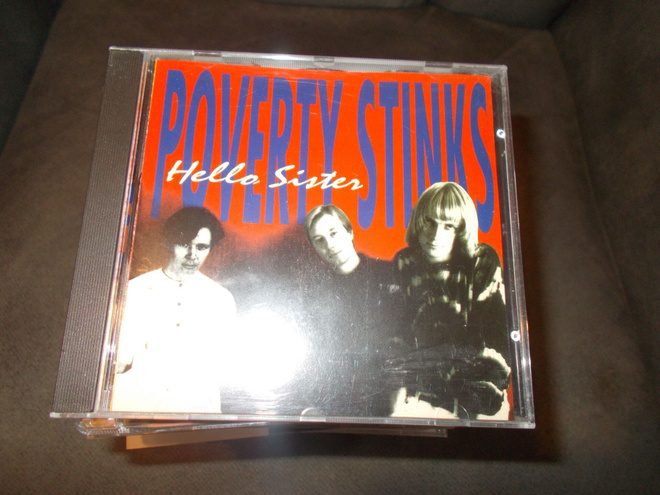 CD POVERTY STINKS ** HELLO SISTER **