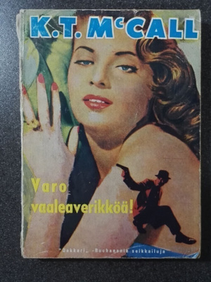 K.T. McCall: Varo vaaleaverikköä (1962)