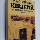 Carl Gustaf Emil Mannerheim : Kirjeitä seitsemän vuosikym... - pikkukuva 1