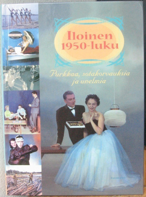 Kai Linnilä (t.): Iloinen 1950-luku, Tammi 2003. 2p. 382 s.