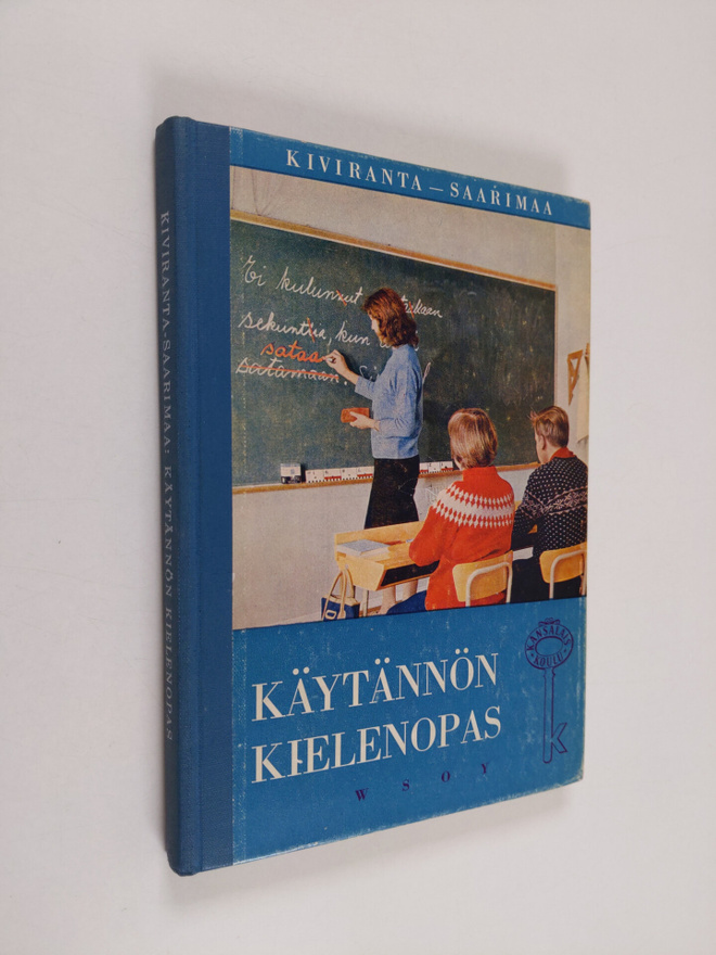 Eemil Arvi Saarimaa ym. : Käytännön kielenopas - oppikirj...