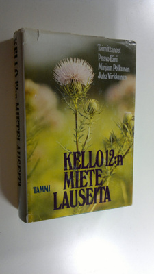 Paavo ym. (toim.) Eini : Kello 12:n mietelauseita