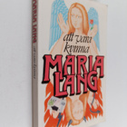Maria Lang : Att vara kvinna - pikkukuva 1